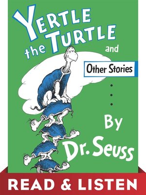 cover image of Yertle the Turtle and Other Stories